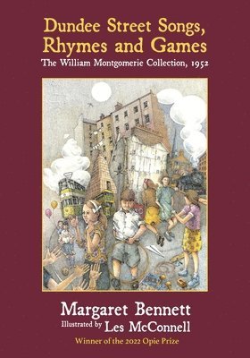 bokomslag Dundee Street Songs, Rhymes and Games: The William Montgomerie Collection, 1952