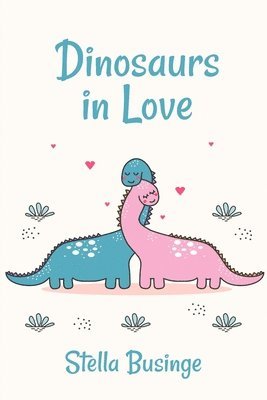 bokomslag Dinosaurs in Love