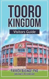 bokomslag Tooro Kingdom: Visitors Guide