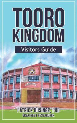Patrick Businge - Tooro Kingdom: Visitors Guide, Häftad