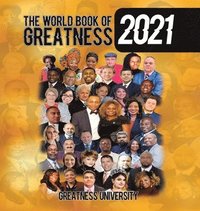 bokomslag The World Book of Greatness 2021