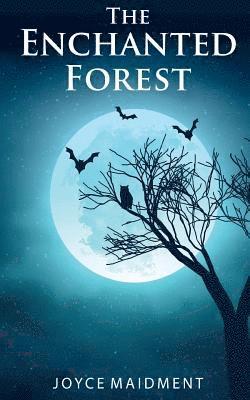 Maidment Joyce, Walsh Lynne - Enchanted Forest, Häftad