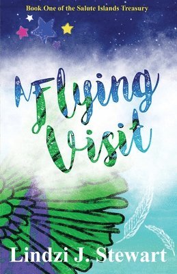 Lindzi J Stewart, Lindzi J. Stewart, Lindzi. J. Stewart - Flying Visit, Häftad