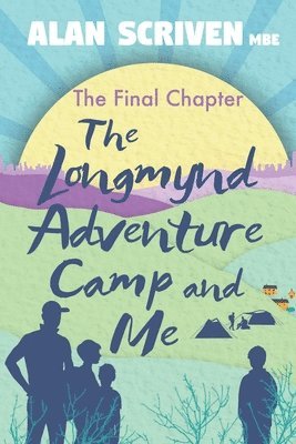 bokomslag Longmynd Adventure Camp and Me