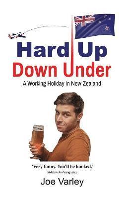 Joe Varley - Hard Up Down Under, Häftad