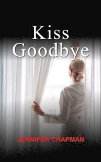 bokomslag Kiss Goodbye