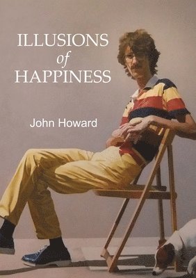 Illusions of Happiness 1