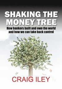 bokomslag Shaking the Money Tree