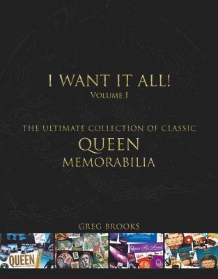 Greg Brooks - Queen: I Want It All, Inbunden