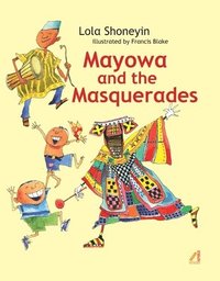 bokomslag Mayowa and the Masquerades