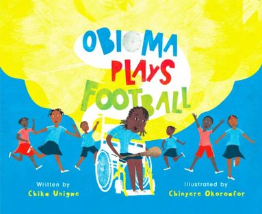 Chika Unigwe - Obioma Plays Football, Häftad
