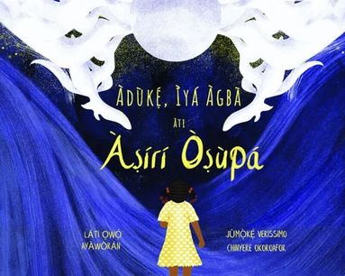Jumoke Verissimo - Àdùkẹ́ Ìyá Àgbà àti Àṣírí Òṣùpá, Häftad