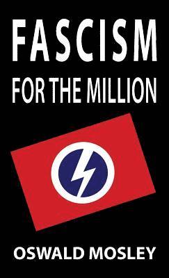 bokomslag Fascism for the Million