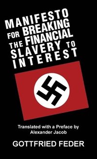 bokomslag Manifesto for Breaking the Financial Slavery to Interest