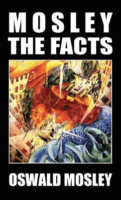 bokomslag Mosley - The Facts