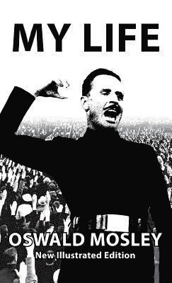 bokomslag My Life - Oswald Mosley