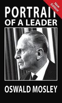 bokomslag Portrait of a Leader - Oswald Mosley