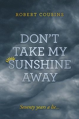 bokomslag Don't take my sunshine away