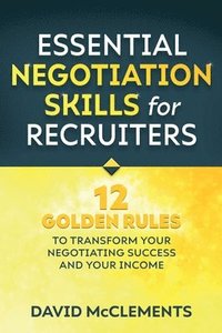 bokomslag Essential Negotiation Skills for Recruiters
