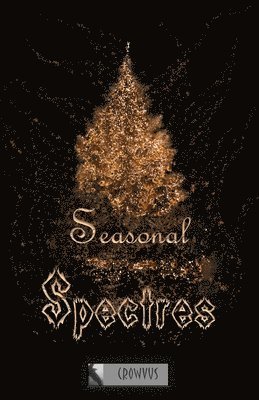 John Matthews, Simon Horrocks, Amanda Jones - Seasonal Spectres, Häftad