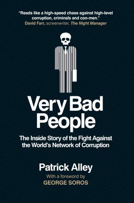 bokomslag Very Bad People: The Inside Story of Our Fight Against the World's Network of Corruption