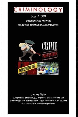 James Safo - Criminology: Over 1,300 Questions and Answers, Häftad