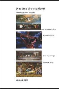 bokomslag Dios ama el cristianismo: Spanish version ( God loves Christianity)