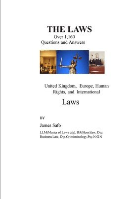 James Safo - The Law: Over 1,160 Questions and Answers on Laws, Häftad