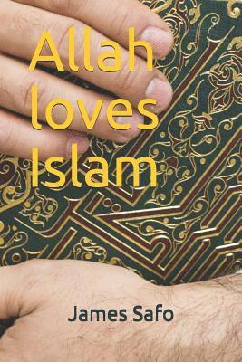 bokomslag Allah loves Islam
