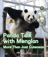 Panda Talk with Menglan: More Than Just Cuteness, Inbunden