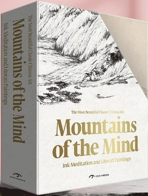 Yu Hui, Lin Mu - Mountains of the Mind: Meditations and Literati Paintings, Inbunden
