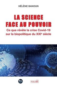 bokomslag La Science face au Pouvoir