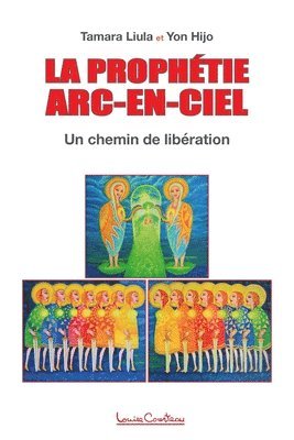 bokomslag La Prophetie Arc-en-ciel