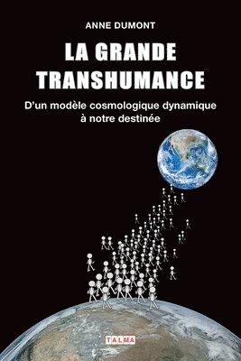 Anne Dumont - Grande Transhumance, Häftad