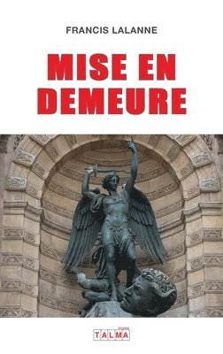 Francis Lalanne - Mise en demeure, Häftad