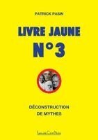 Patrick Pasin - Livre Jaune n° 3, Häftad