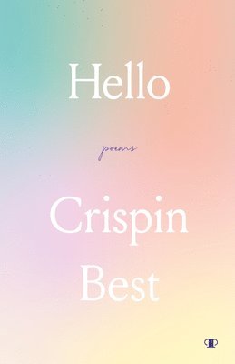 Crispin Best - Hello, Häftad
