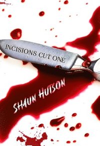 bokomslag Incisions - Cut One: 1 Cut One