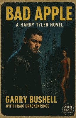 Garry Bushell - Bad Apple, Häftad