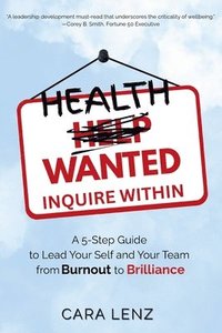 bokomslag Health Wanted Inquire Within