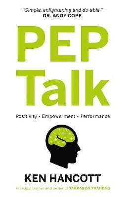 Ken Hancott - PEP Talk, Häftad. Tillgänglighet: Lägg i varukorg