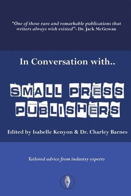 In Conversation With Small Press Publishers 1