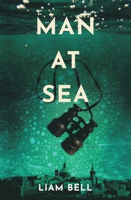 Liam Bell - Man At Sea, Häftad