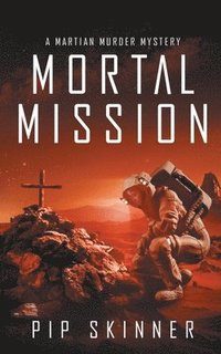 bokomslag Mortal Mission