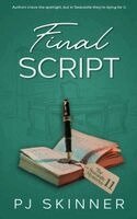 Pj Skinner - Final Script, Häftad