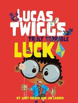Lucas Twigg's Truly Terrible Luck 1