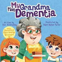 bokomslag My Grandma Has Dementia
