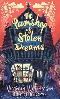 bokomslag The Pawnshop of Stolen Dreams