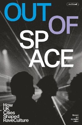 Out Of Space (Revised and Expanded) 1