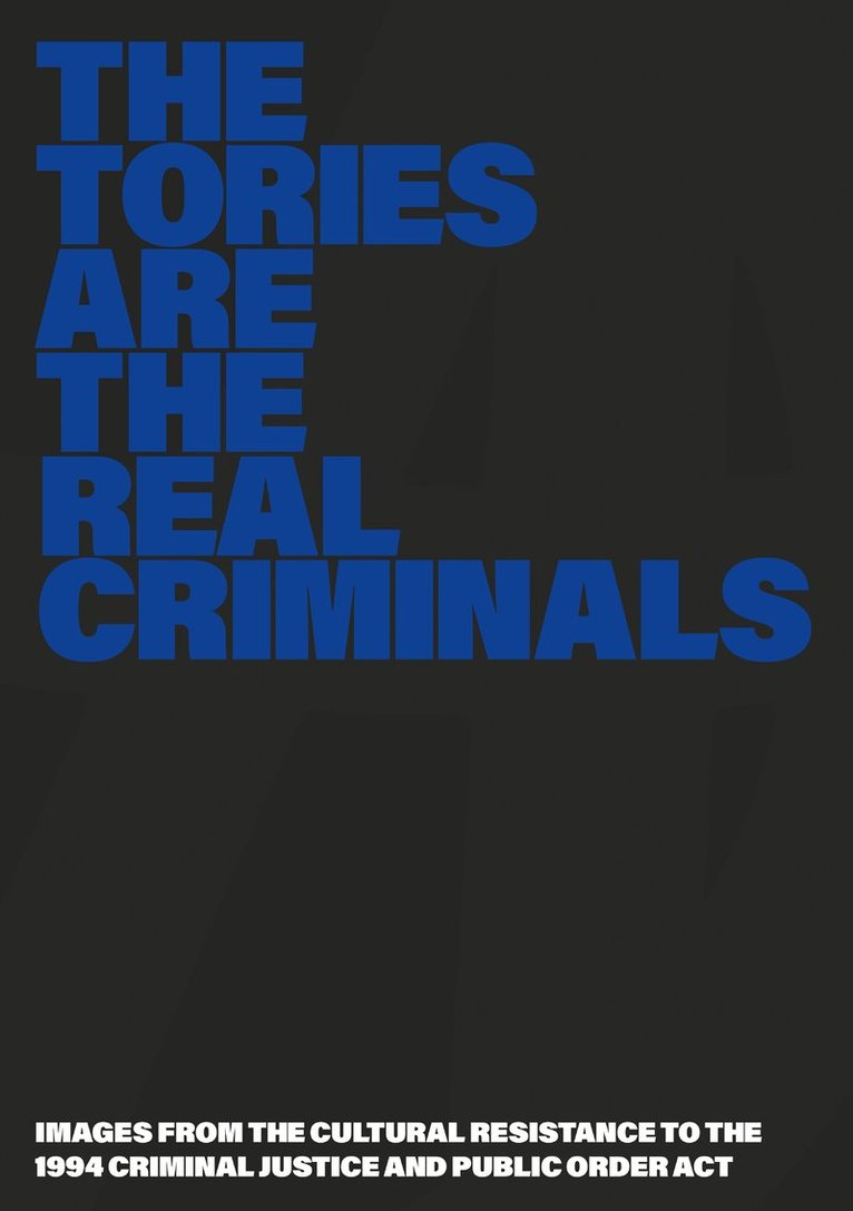 Tories Are The Real Criminals